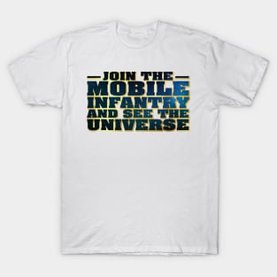 Join the Mobile Infantry T-Shirt